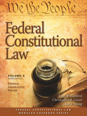 cover image of Federal Constitutional Law: Federal Legislative Power